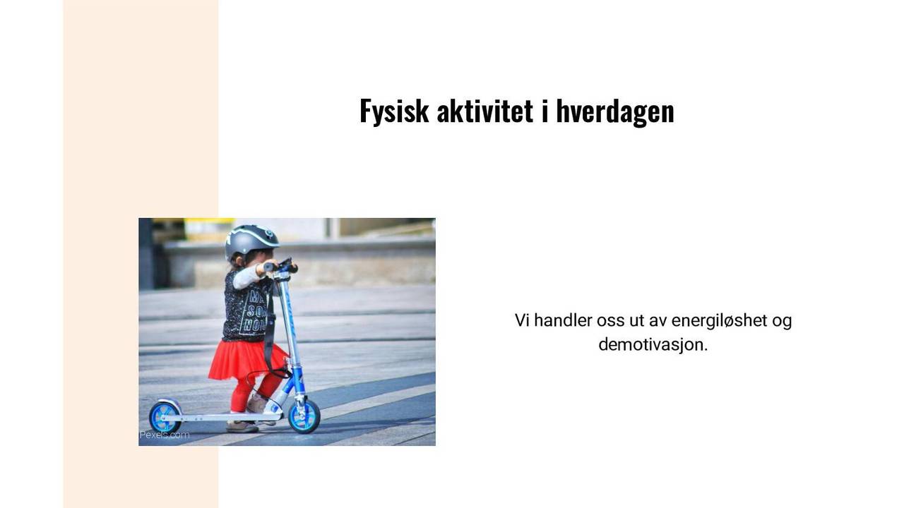 Fysisk aktivitet i hverdagen