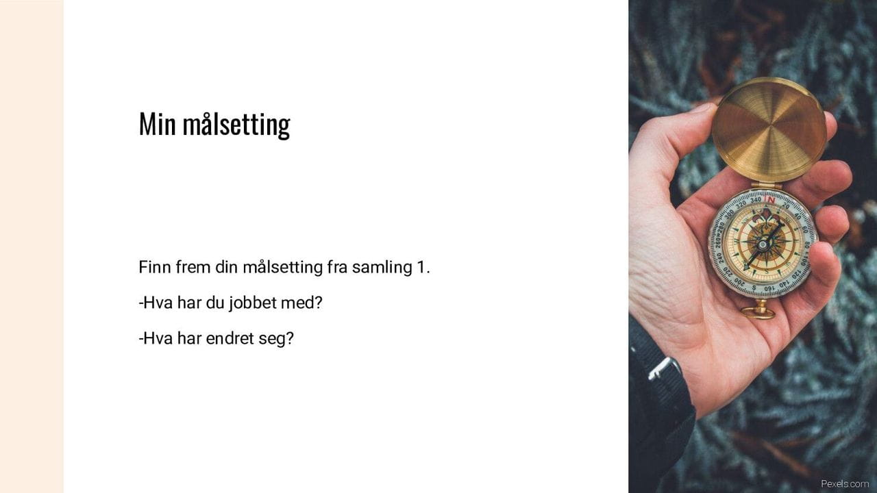 Min målsetting